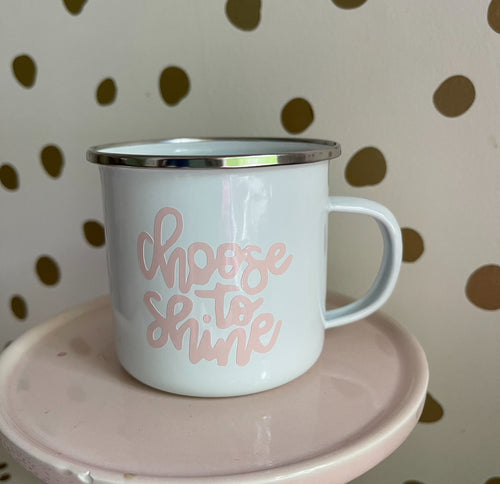 Pink Choose to Shine Mug